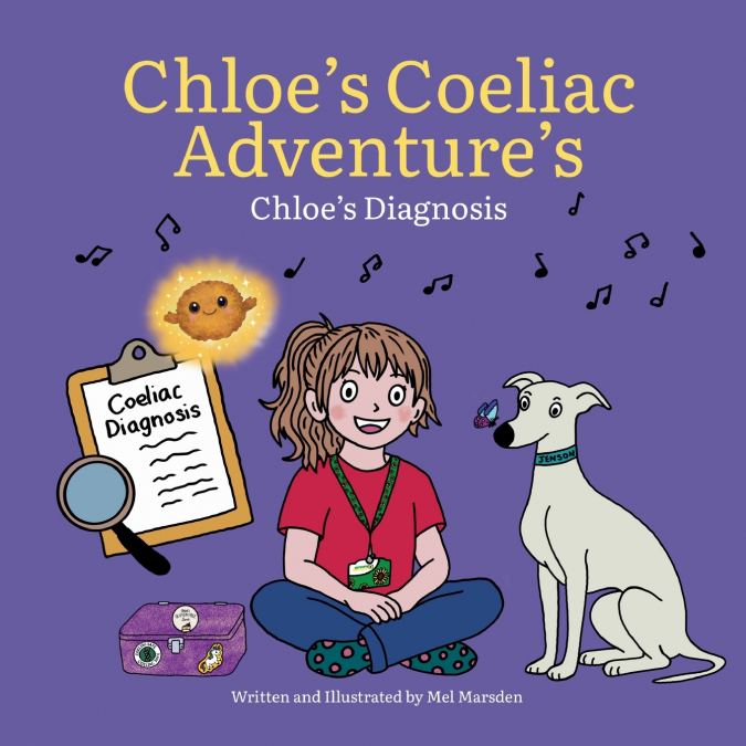 Chloe’s Coeliac Adventures Chloe’s Diagnosis