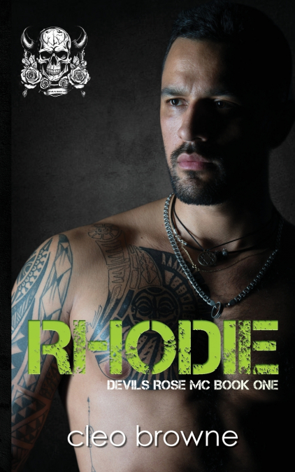 Rhodie - A Devil’s Rose MC Book One
