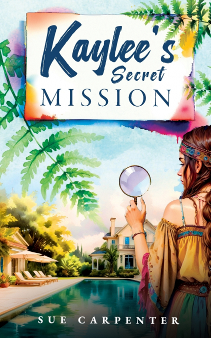 Kaylee’s Secret Mission