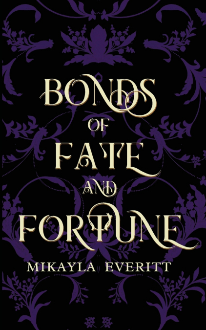 Bonds of Fate and Fortune