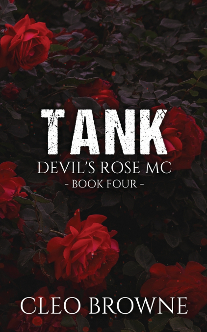 Tank - Devil’s Rose MC Book Four