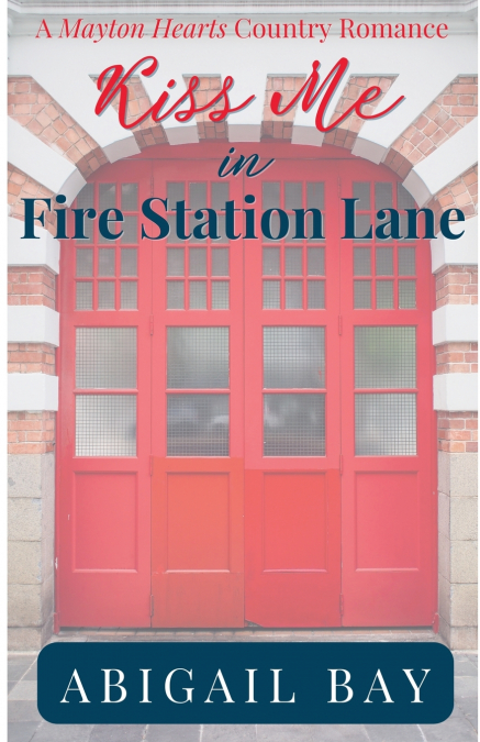 Kiss Me in Fire Station Lane