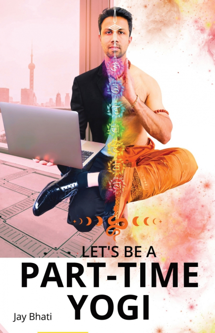 Let’s be a part-time yogi