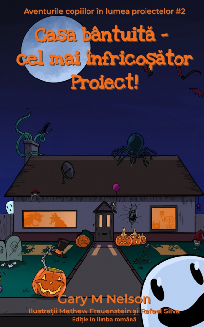 Căsuța bântuită - cel mai înfricoșător Proiect!
