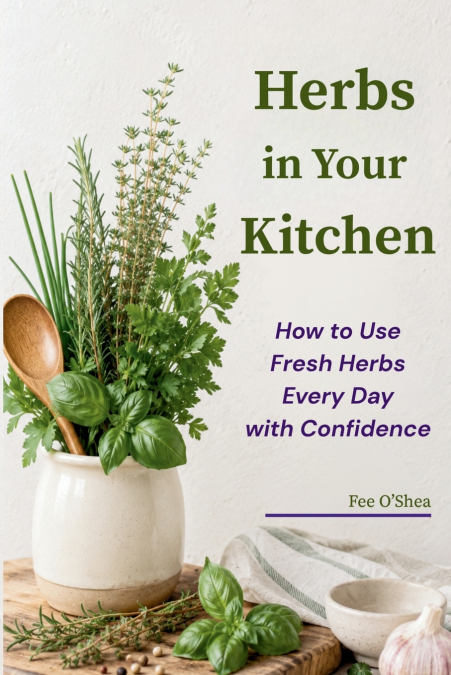 Herbs in Your Kitchen