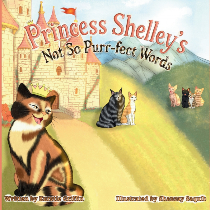 Princess Shelley’s Not So Purr-fect Words