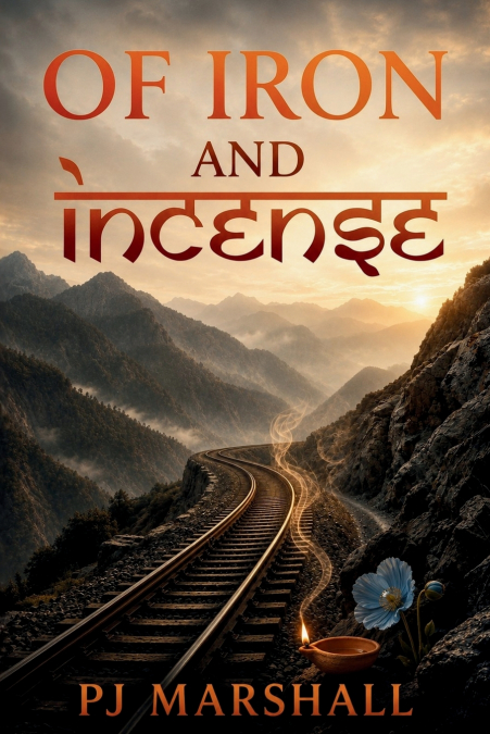 Of Iron and Incense