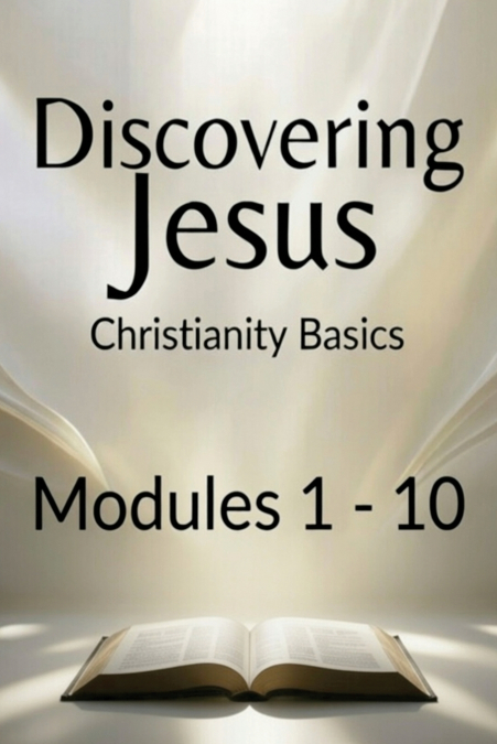 Discovering Jesus - Christianity Basics