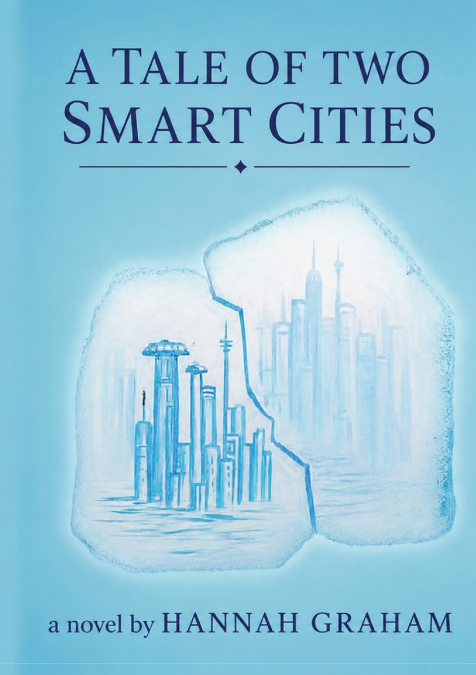 A Tale of Two Smart Cities