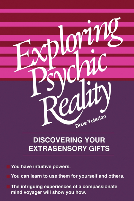Exploring Psychic Reality