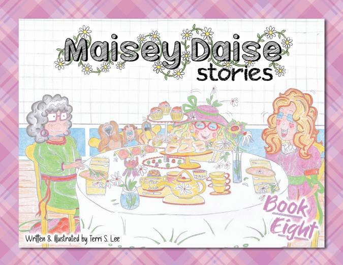 Maisey Daise Stories - Book Eight