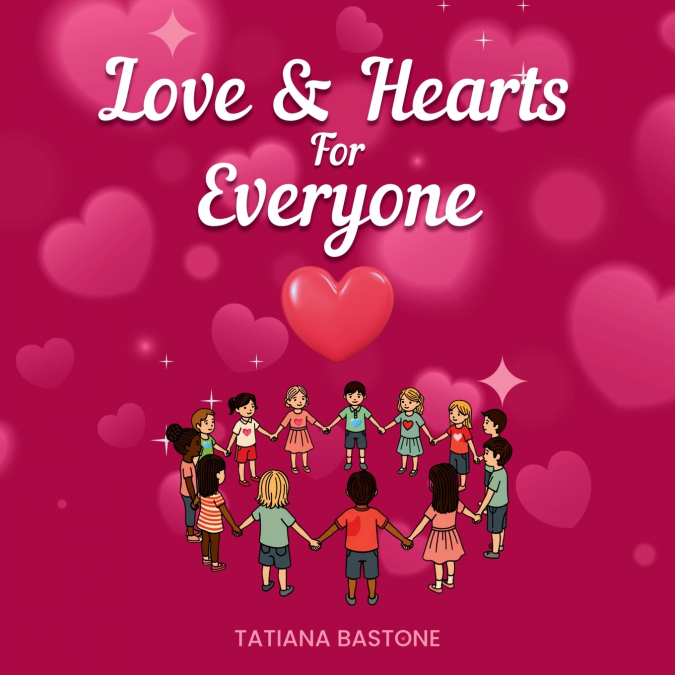 Love & Hearts for Everyone