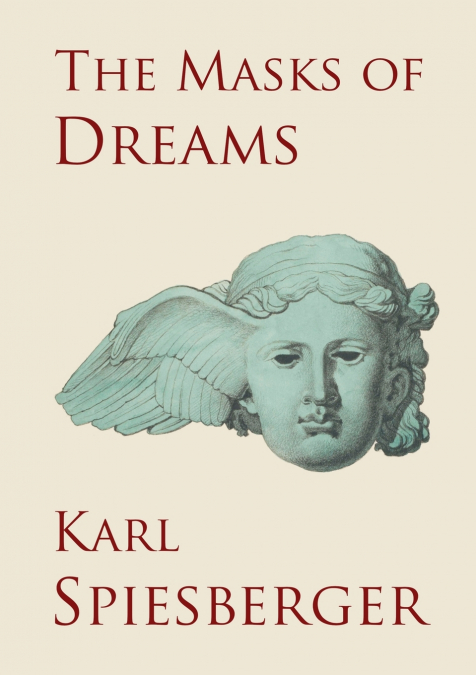 The Masks of Dreams