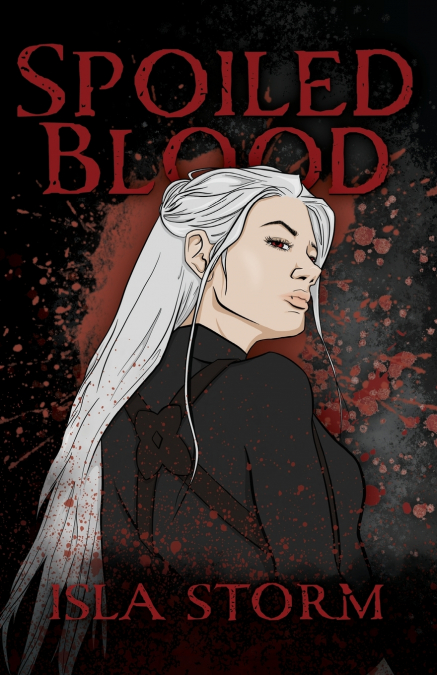 Spoiled Blood