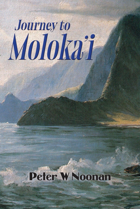 Journey to Moloka’i