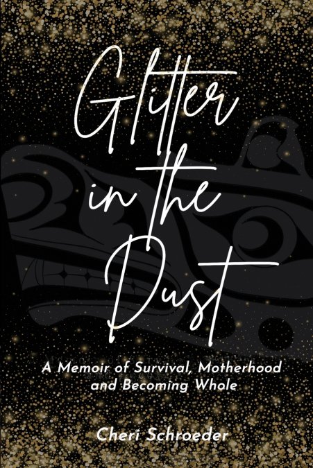 Glitter in the Dust