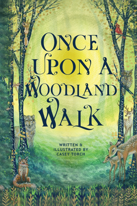 Once Upon A Woodland Walk