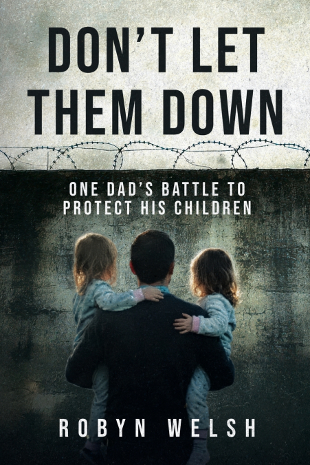 Don’t Let Them Down