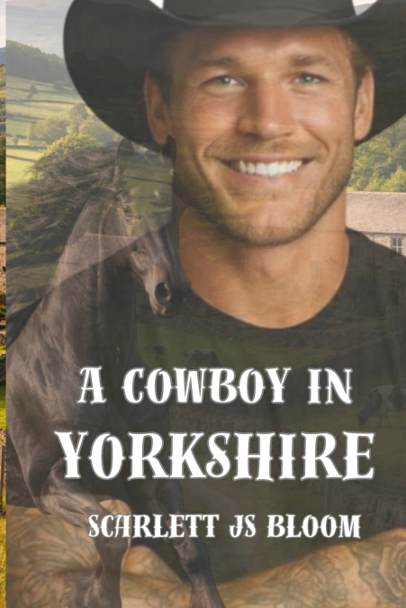 A Cowboy in Yorkshire