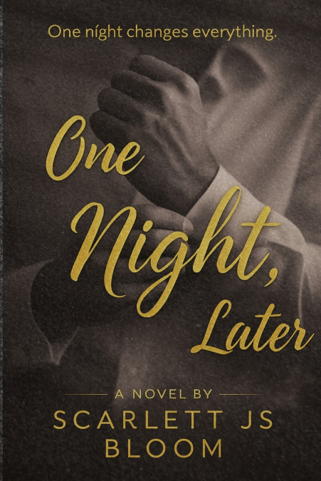 One Night, Later.