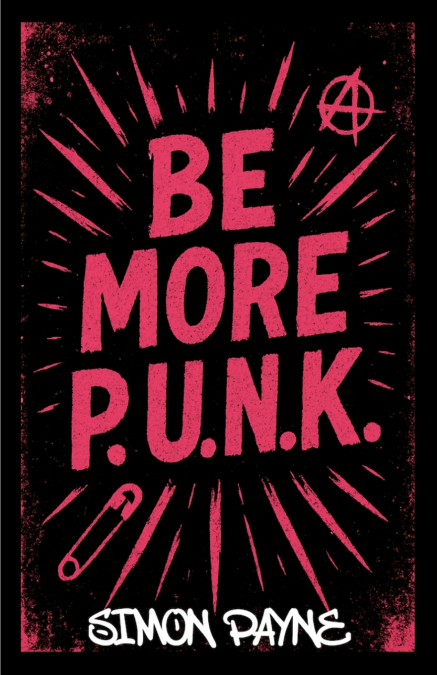 Be More P.U.N.K.