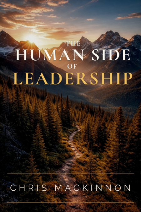 The Human Side of Leadership