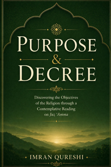 Purpose & Decree