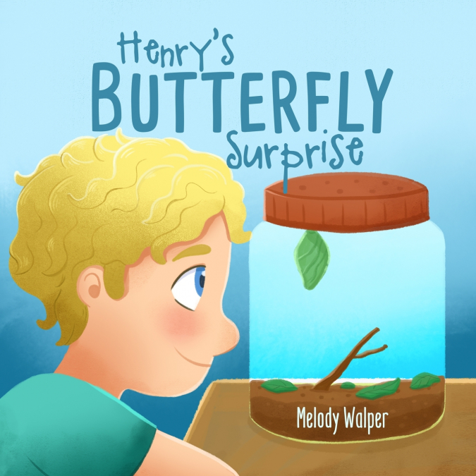 Henry’s Butterfly Surprise