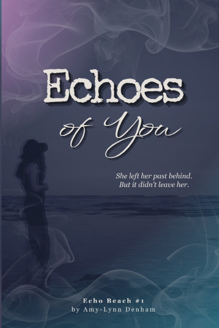 Echoes of You