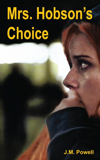 Mrs. Hobson’s Choice