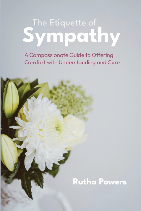 The Etiquette of Sympathy