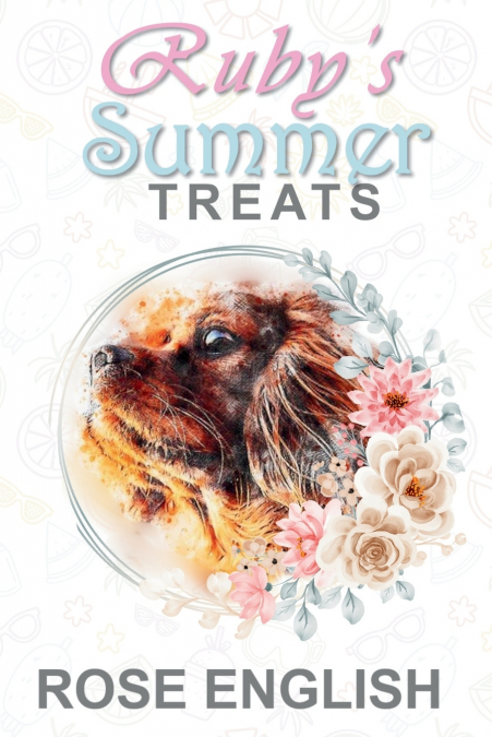 Ruby’s Summer Treats