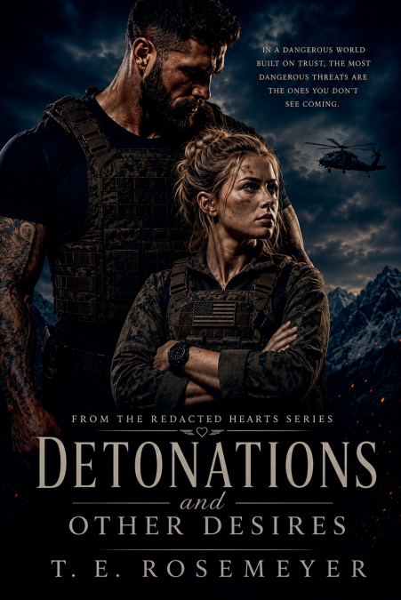 Detonations and Other Desires