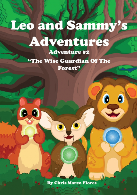 Leo and Sammy’s Adventures 2