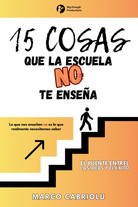 15 COSAS QUE LA ESCUELA NO TE ENSEÑA