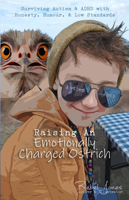 Raising An Emotionally Charged Ostrich