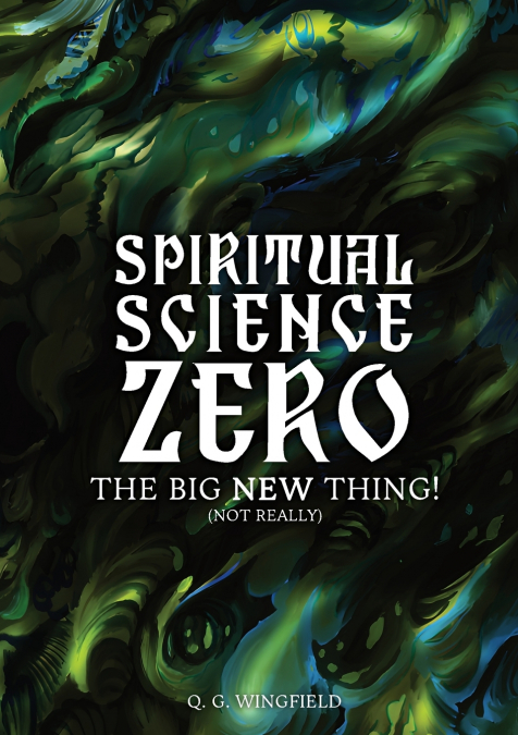 Spiritual Science Zero