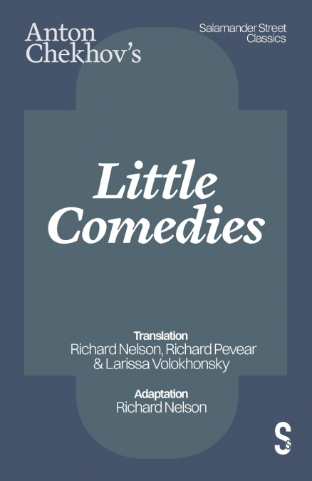 Chekhov’s Little Comedies