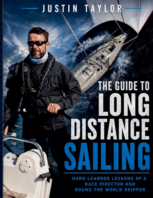 The Guide To Long Distance Sailing