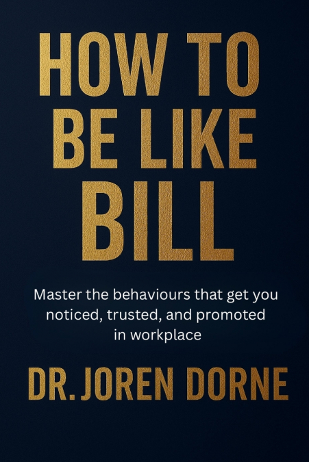 How to Be Like Bill