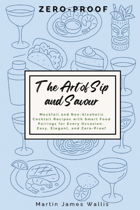 The Art of Sip and Savour