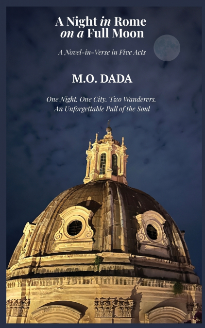 A Night in Rome on a Full Moon
