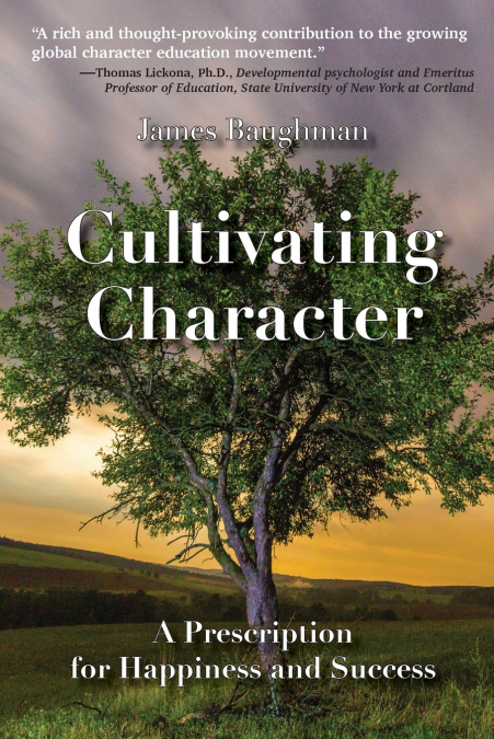 Cultivating Character