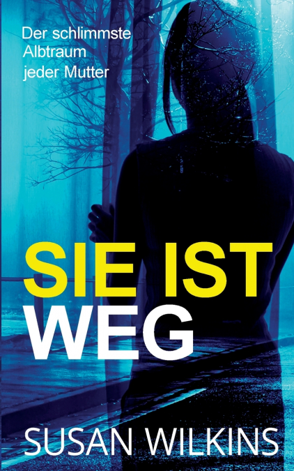 Sie Ist Weg
