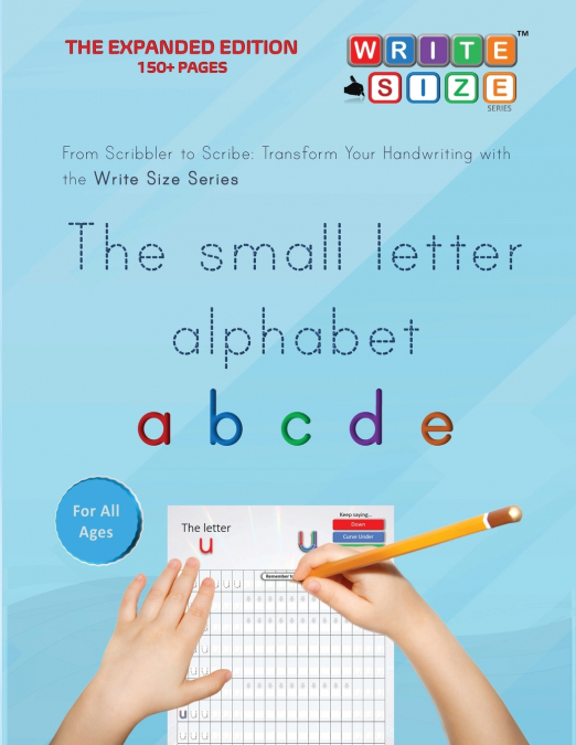 Write Size Series - The Small Letter Alphabet