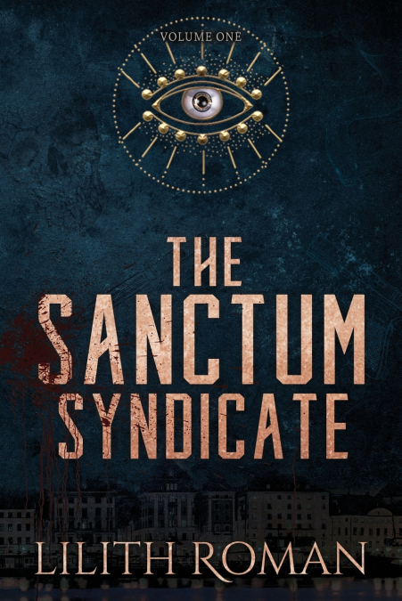 The Sanctum Syndicate - Vol 1