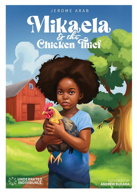 Mikaela and the Chicken Thief