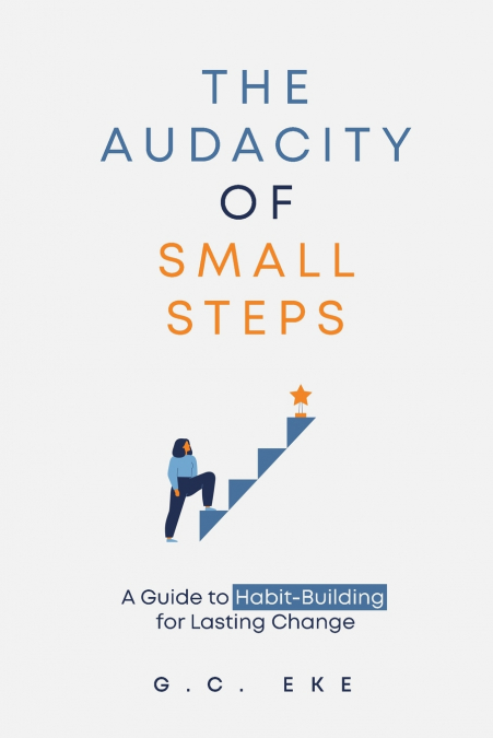 The Audacity Of Small Steps