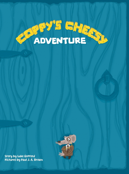 Coppy’s Cheesy Adventure
