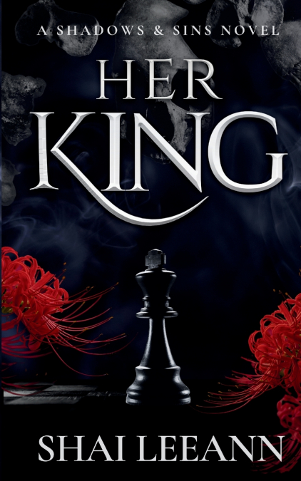 Her King (A Shadows & Sins Novel)